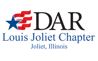 Louis Joliet Chapter, NSDAR ~ Joliet, Illinois